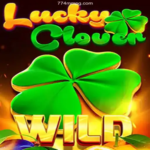 Discover the Thrills of LuckyClover: Your Ultimate Guide to Playing at 774MM Oficial 💯️ - O melhor cassino online do Brasil